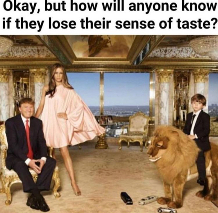 trump family photo trump tower - Okay, but how will anyone know if they lose their sense of taste?