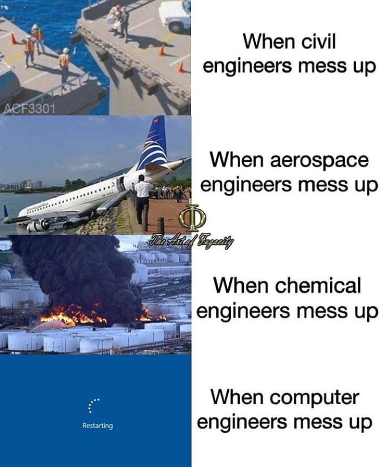 construction mistakes - When civil engineers mess up ACF3301 When aerospace og engineers mess up Whosted Facity When chemical engineers mess up When computer engineers mess up Restarting