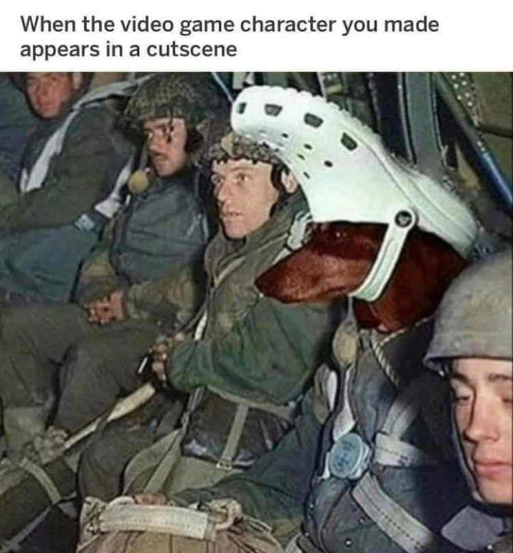 funny memes - british paratroopers ww2 - When the video game character you made appears in a cutscene