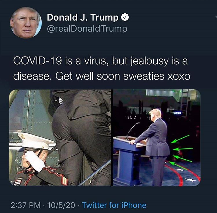funny memes - presentation - Donald J. Trump Trump Covid19 is a virus, but jealousy is a disease. Get well soon sweaties xoxo 02 00 Pc Bb 10520 Twitter for iPhone