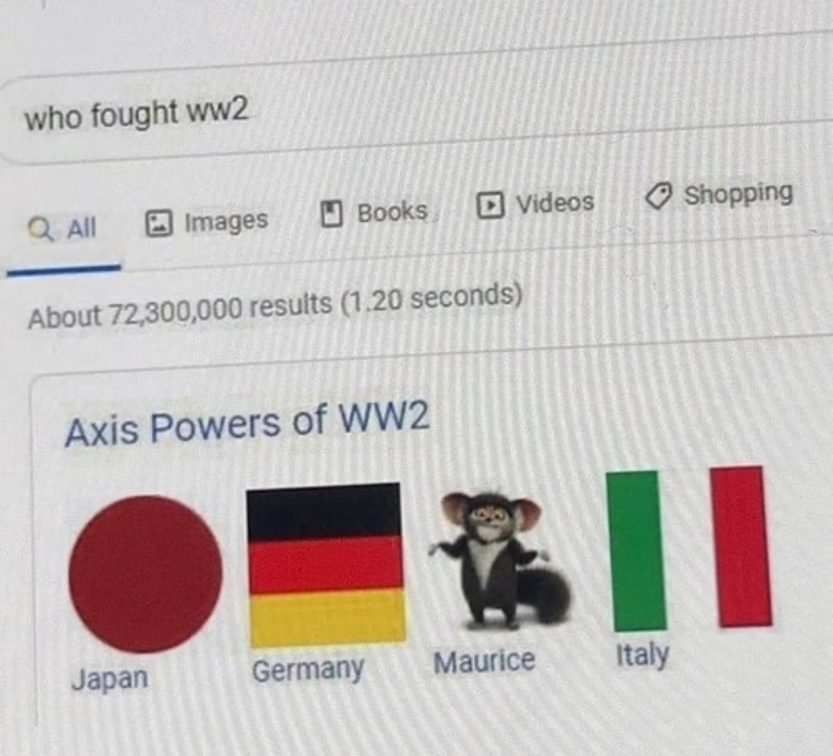 fought ww2 - who fought ww2 Videos Shopping Books Images Q All About 72,300,000 results 1.20 seconds Axis Powers of WW2 Il Maurice Italy Japan Germany