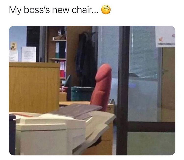 funny second look - My boss's new chair... c