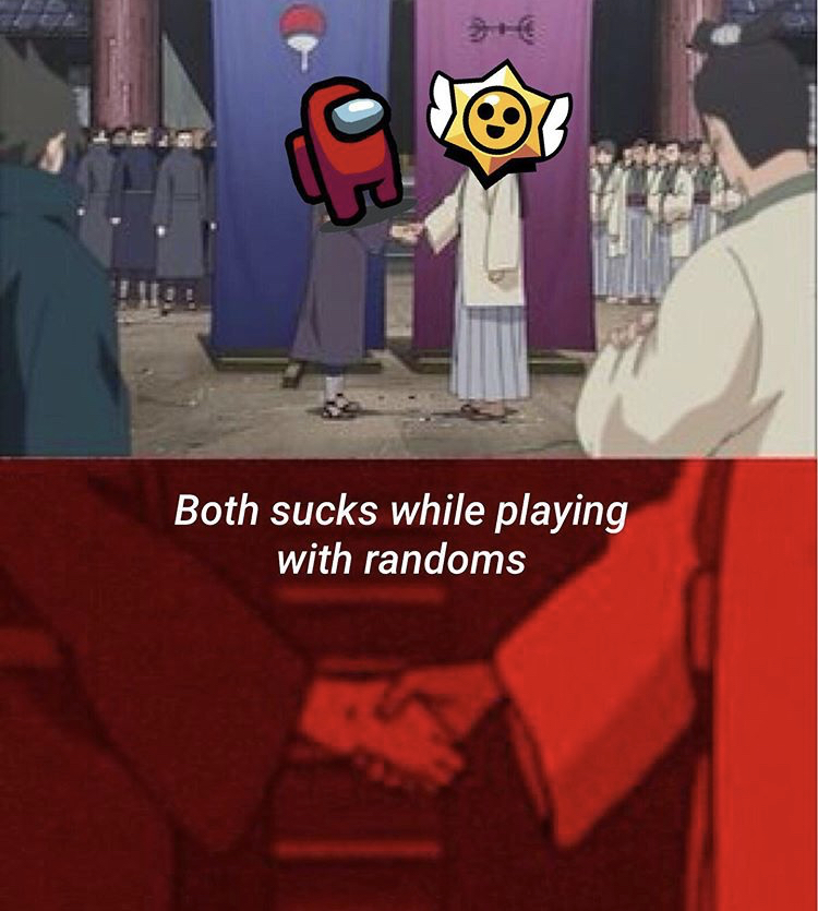 naruto handshaking meme template - Both sucks while playing with randoms