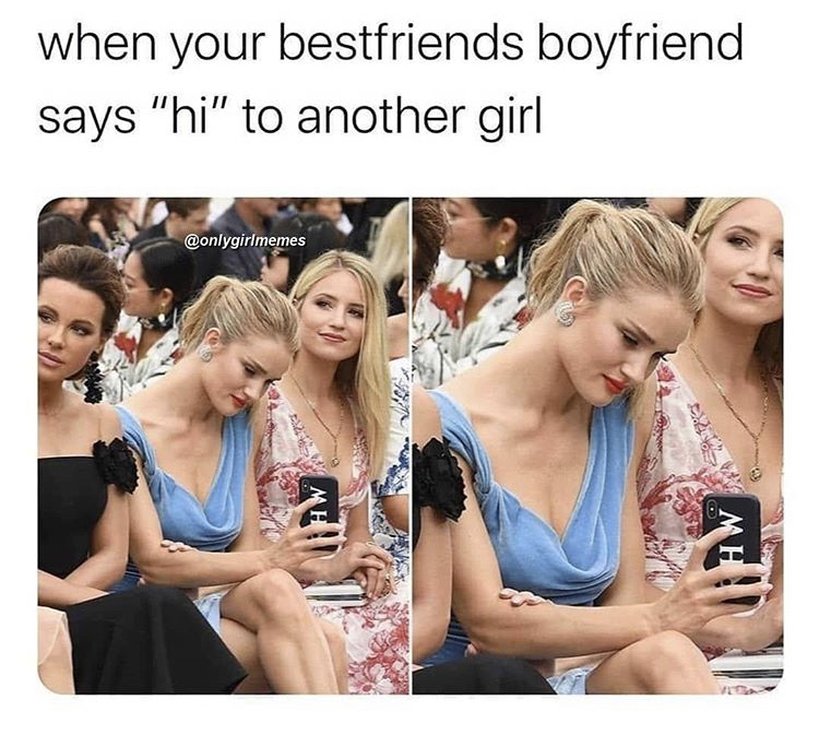 your best friends boyfriend says hi - when your bestfriends boyfriend says "hi" to another girl