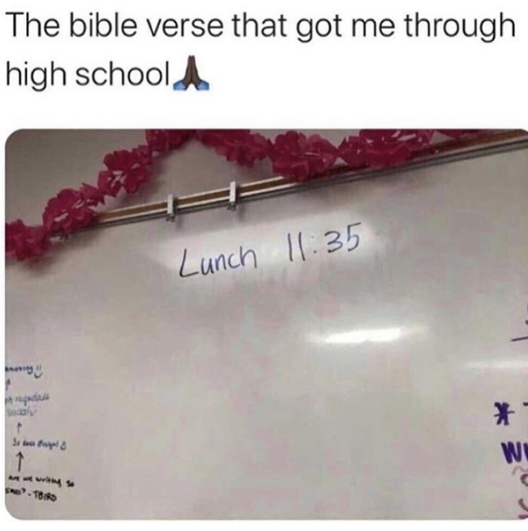 bible verse always keeps me going - The bible verse that got me through high school A Lunch ning pada Sca Stonfo 1 ws Wi 7.781RS