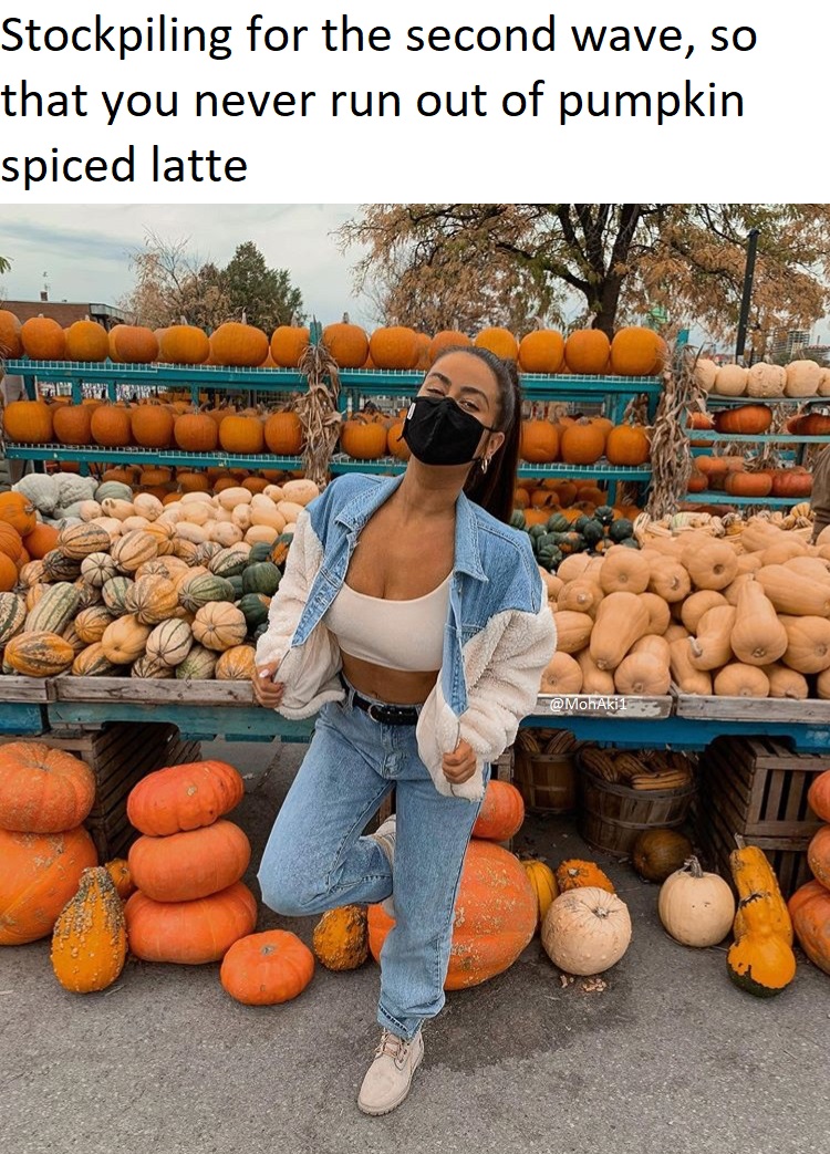 winter squash - Stockpiling for the second wave, so that you never run out of pumpkin spiced latte Ana je