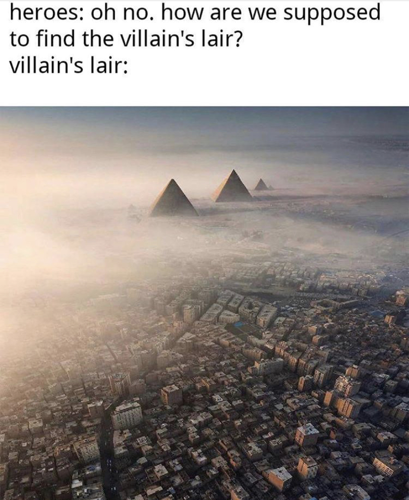 cairo egypt - heroes oh no. how are we supposed to find the villain's lair? villain's lair
