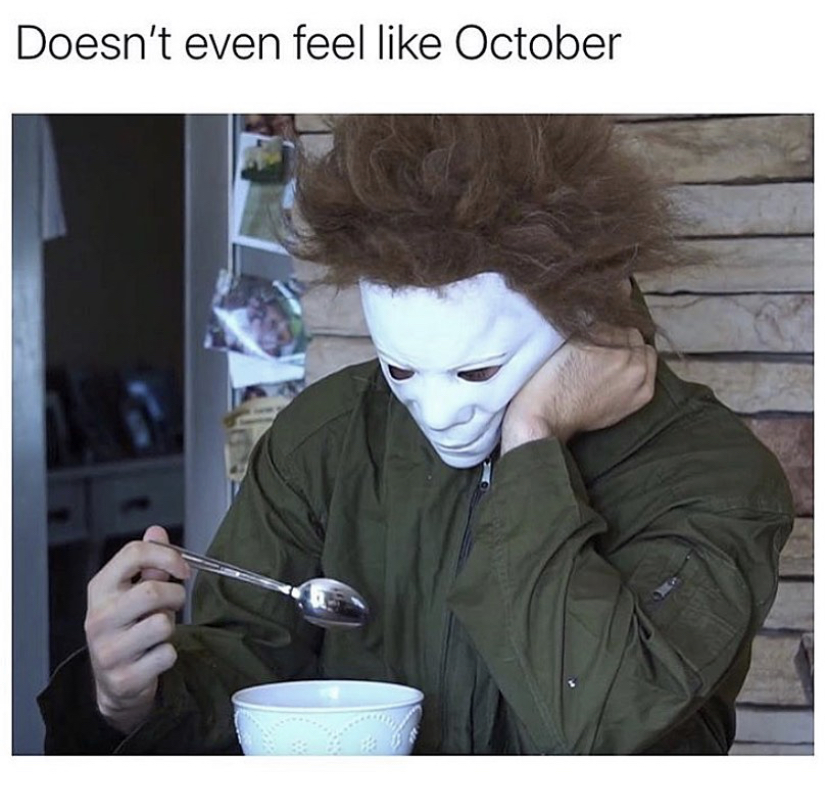 sad michael myers - Doesn't even feel October