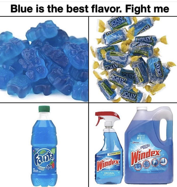 bottled water - Windes Windex Blue is the best flavor. Fight me Jolla rancher Stoly Ban Jolly roncher fanta Grimai
