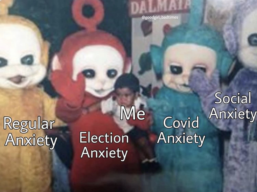 brain cursed - Dalmata .badtimes Me Regular Anxiety Election Anxiety Social Anxiety Covid Anxiety