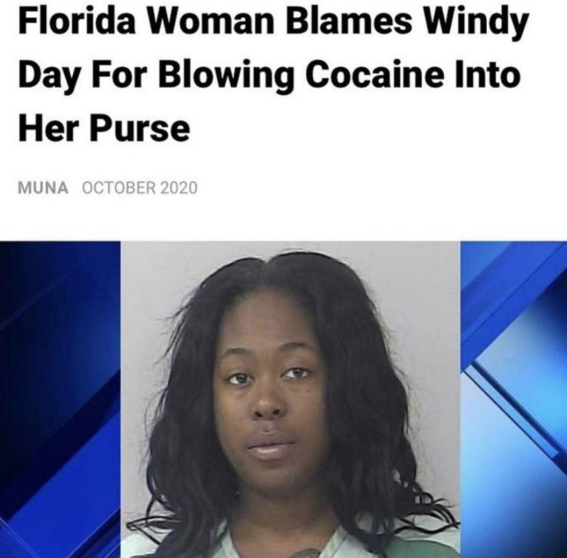 black hair - Florida Woman Blames Windy Day For Blowing Cocaine Into Her Purse Muna