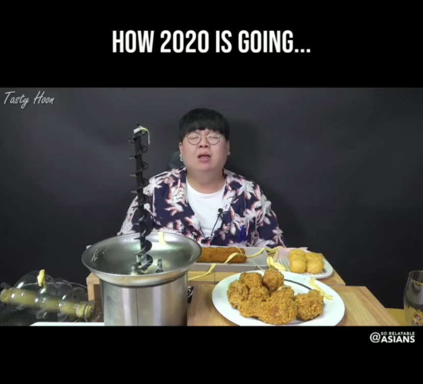 eating - How 2020 Is Going... Tasty Hoon So Relatable