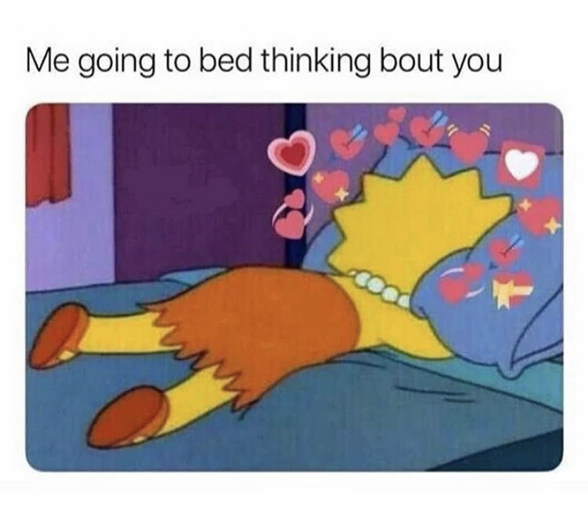 savage memes cartoon - Me going to bed thinking bout you