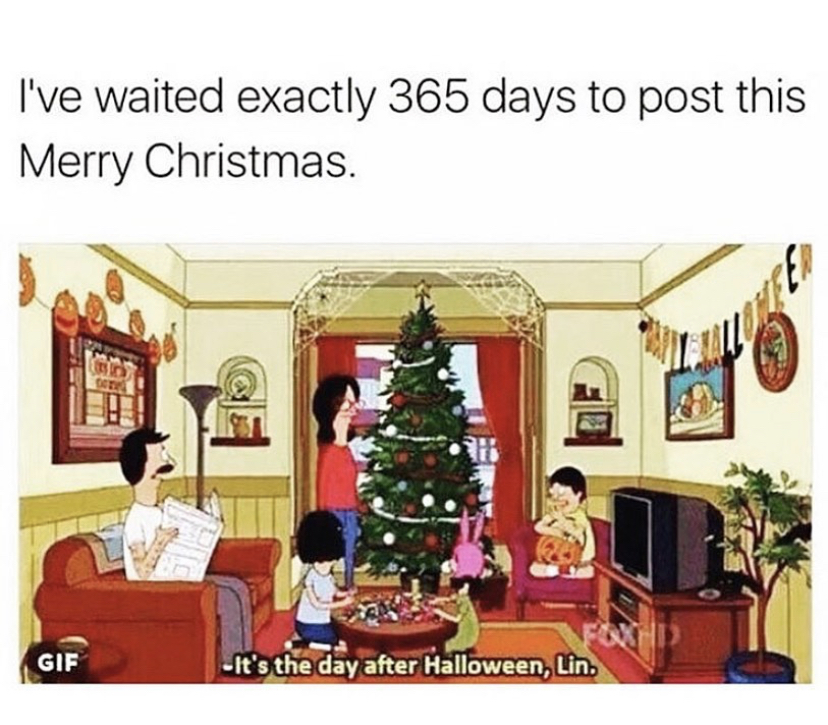 bob's burgers halloween christmas - I've waited exactly 365 days to post this Merry Christmas. Und We? Ce Bir Fox It's the day after Halloween, Lin. Gif