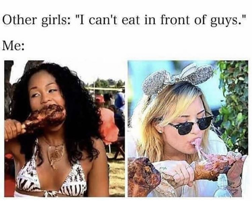 university of ottawa - Other girls "I can't eat in front of guys." Me