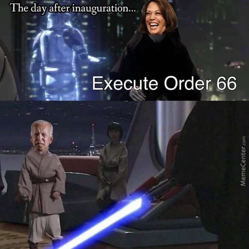 dank memes - execute order 66 - The day after inauguration... Execute Order 66 MemeCenter.com