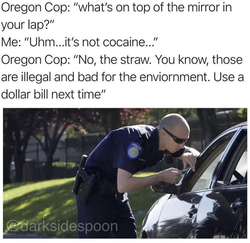 dank memes - minor mistake marvin meme - Oregon Cop