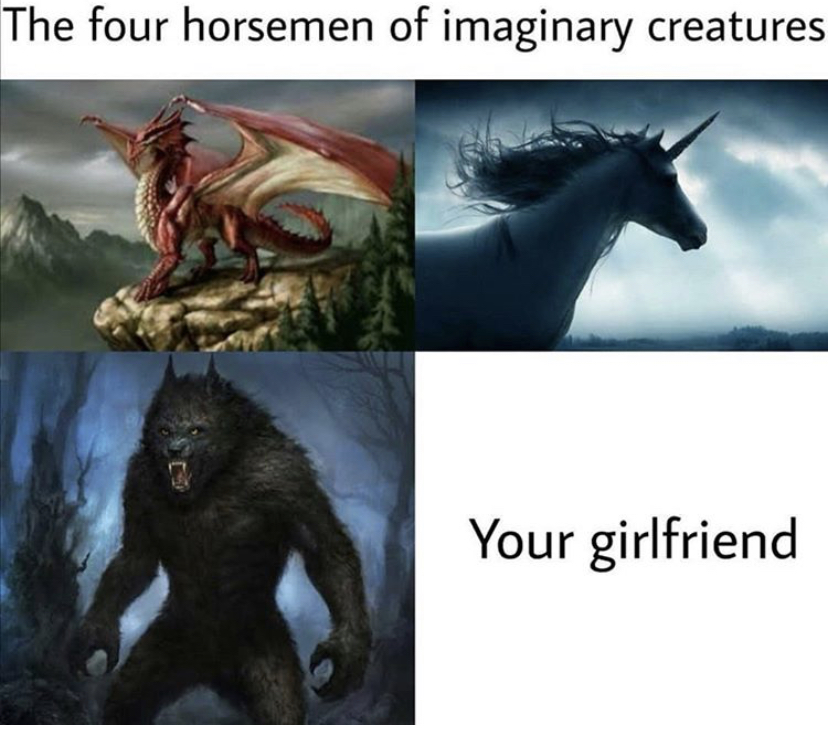 garou werewolf - The four horsemen of imaginary creatures Your girlfriend