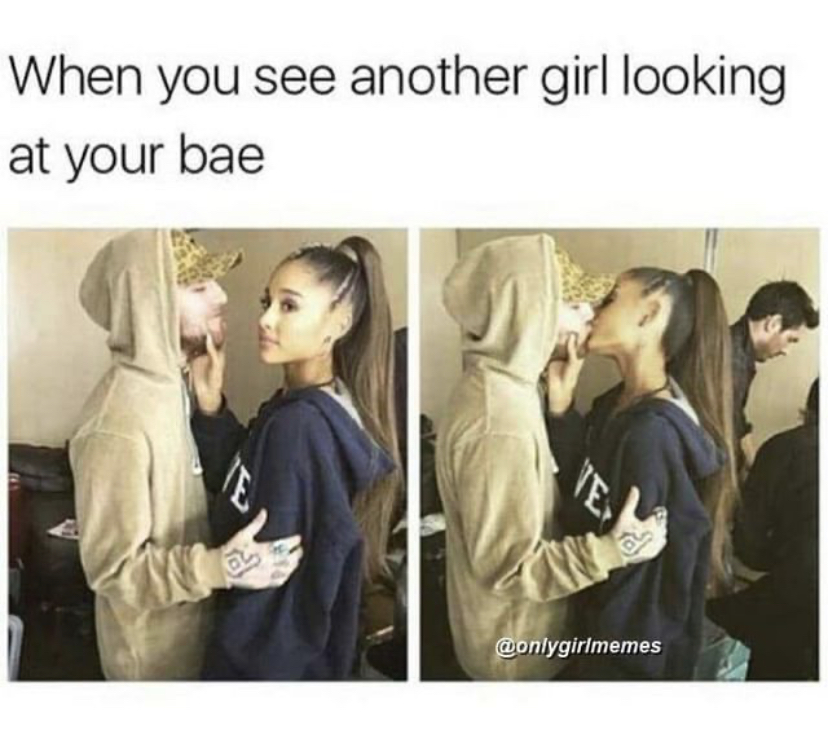 funny couple memes - When you see another girl looking at your bae