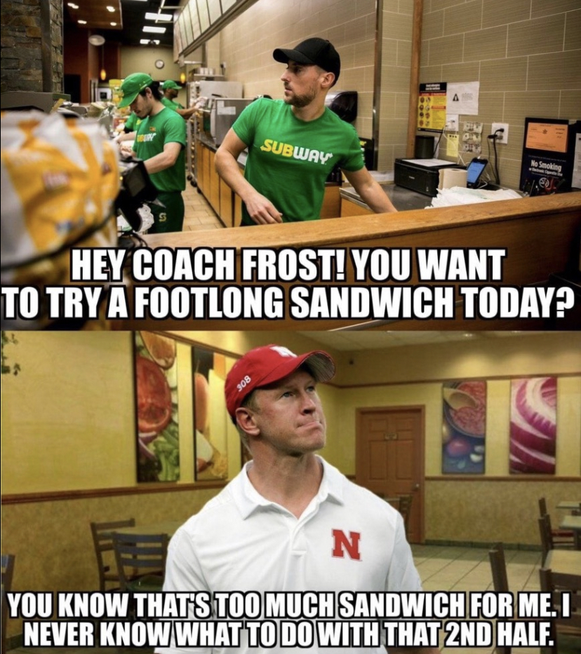 photo caption - Subway Hey Coach Frost! You Want To Try A Footlong Sandwich Today? N You Know That'S Too Much Sandwich For Me. I Never Know What To Do With That 2ND Half.