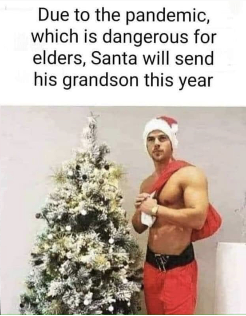 Due to the pandemic, which is dangerous for elders, Santa will send his grandson this year