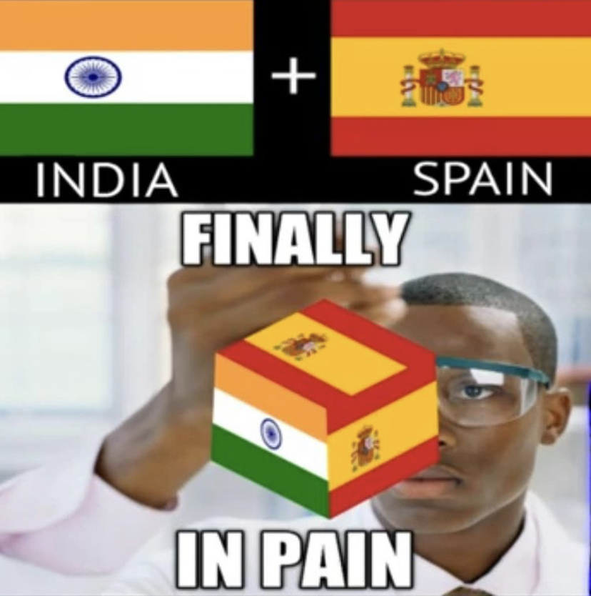finally doctor meme - India Spain Finally In Pain