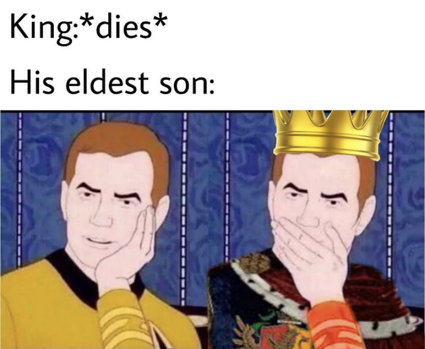 funny parent memes - Kingdies His eldest son