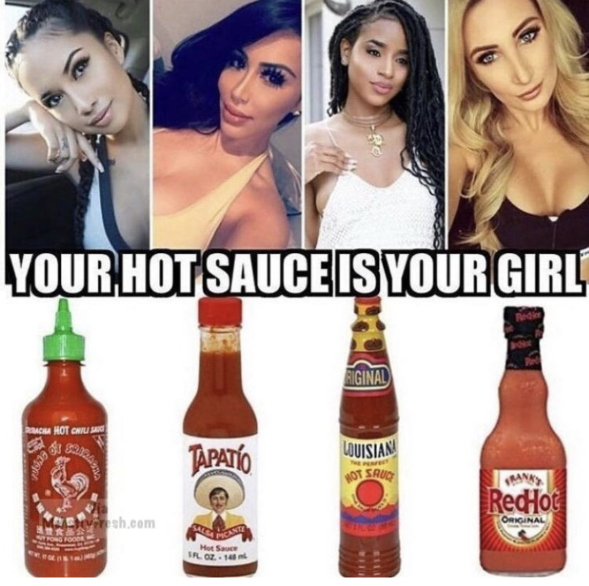 liqueur - Your Hot Sauce Is Your Girl Riginal Hot Chum Tapato Louisian Otsaus RedHot Beruh.com Ominal Obro 1. Oz.