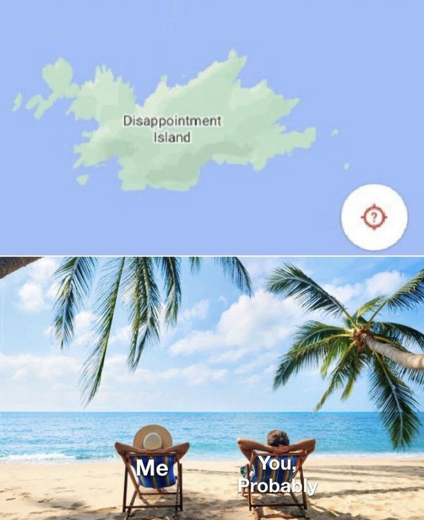 summer vacations - Disappointment Island Me You, Probably