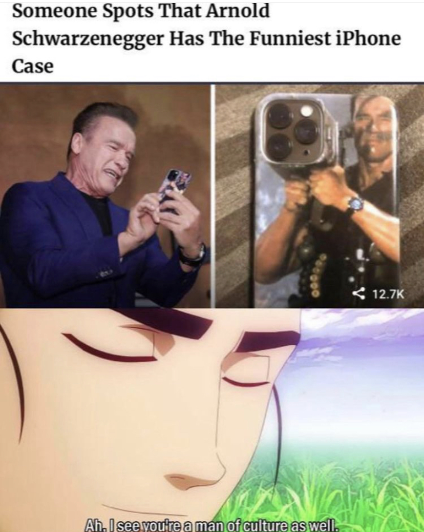 arnold schwarzenegger commando - Someone Spots That Arnold Schwarzenegger Has The Funniest iPhone Case Ah. I see you're a man of culture as well.