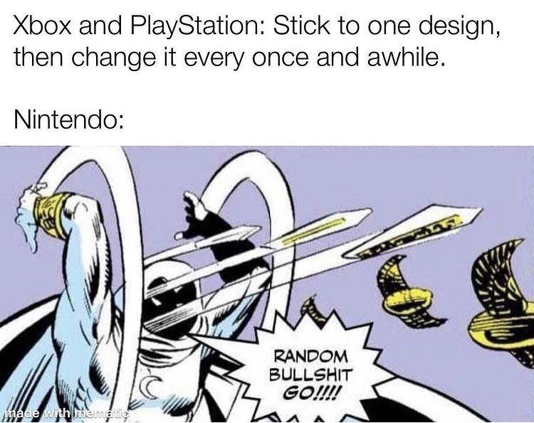 random bs go meme - Xbox and PlayStation Stick to one design, then change it every once and awhile. Nintendo Random Bullshit Go!!!! made with mematia