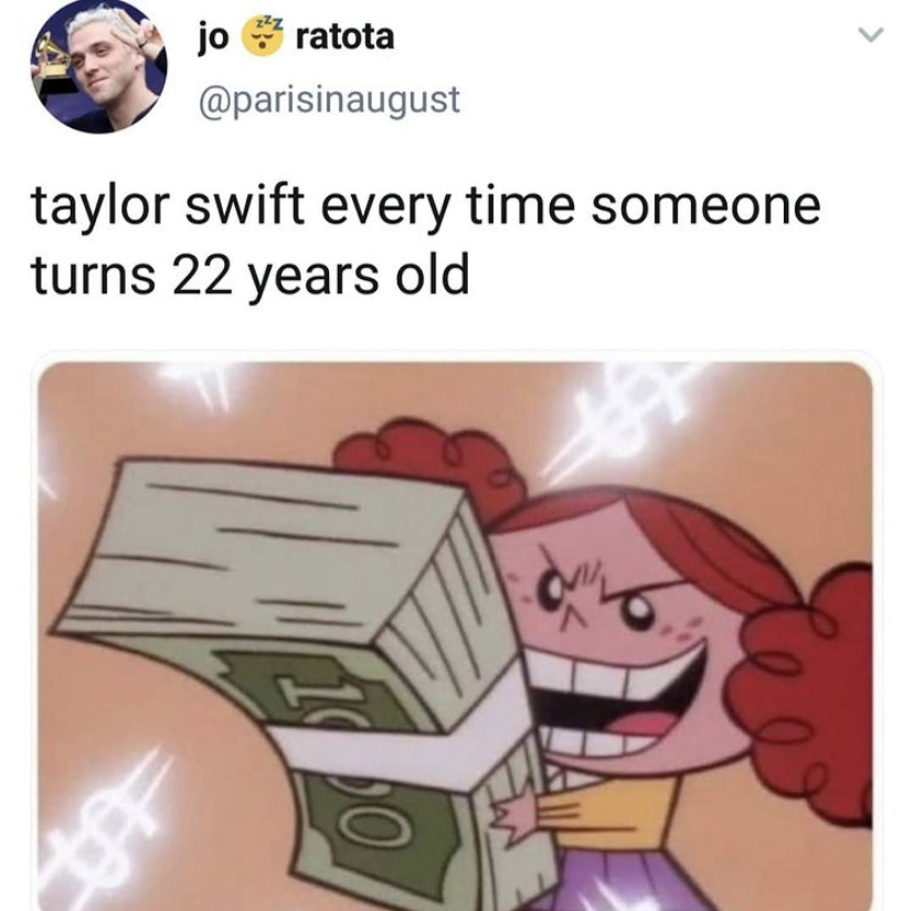 aesthetic money pfp - jo ratota taylor swift every time someone turns 22 years old leo