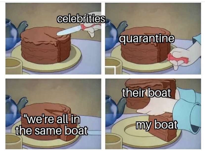 funny memes - he lied she believed meme reddit - celebrities quarantine their boat "we're all in the same boat my boat