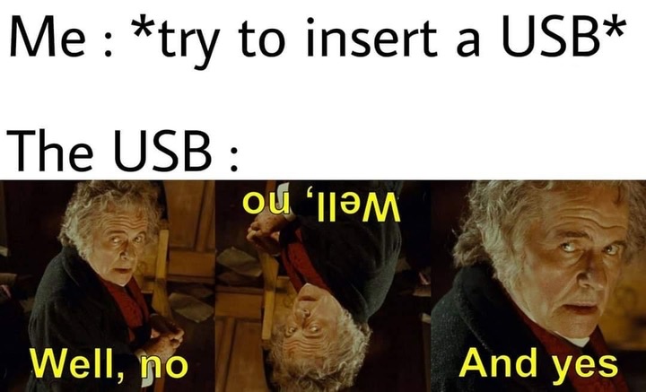 photo caption - Me try to insert a Usb The Usb ou 'Jom Well, no And yes