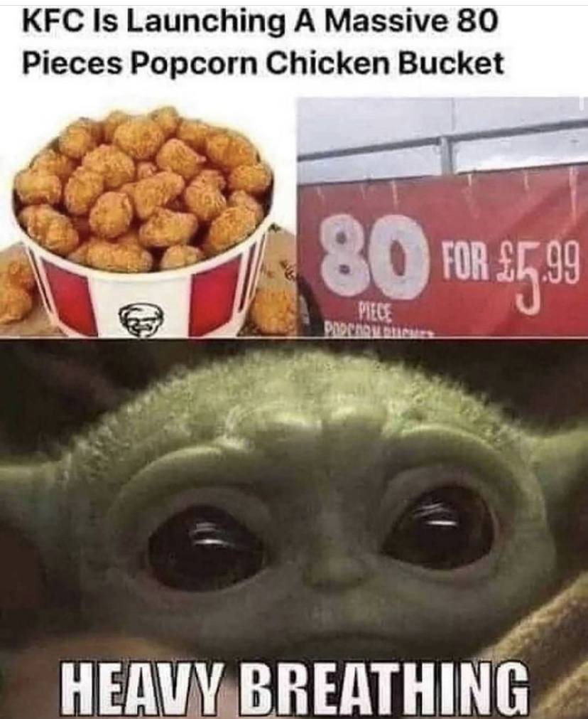bucket of chicken meme - Kfc Is Launching A Massive 80 Pieces Popcorn Chicken Bucket 80 For 15,99 Piece Porary Heavy Breathing