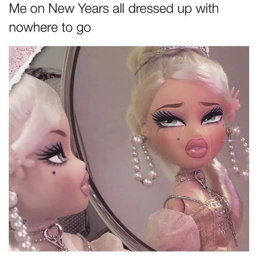 pink aesthetic bratz - Me on New Years all dressed up with nowhere to go