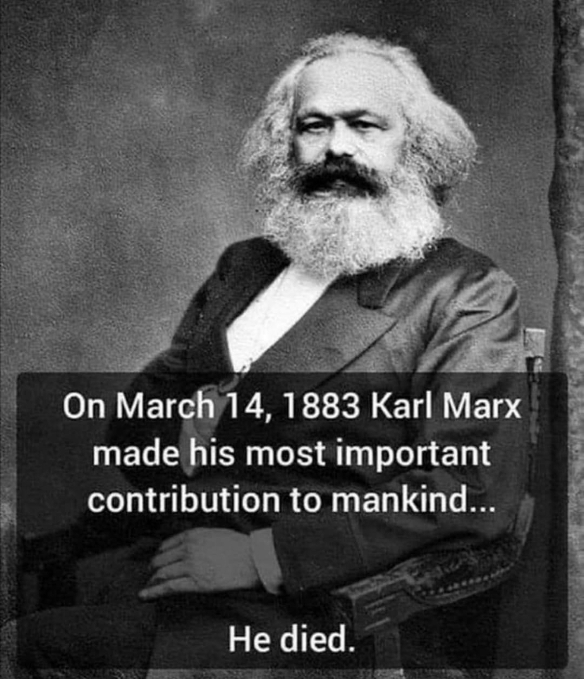 karl marx poster - On Karl Marx made his most important contribution to mankind... He died.