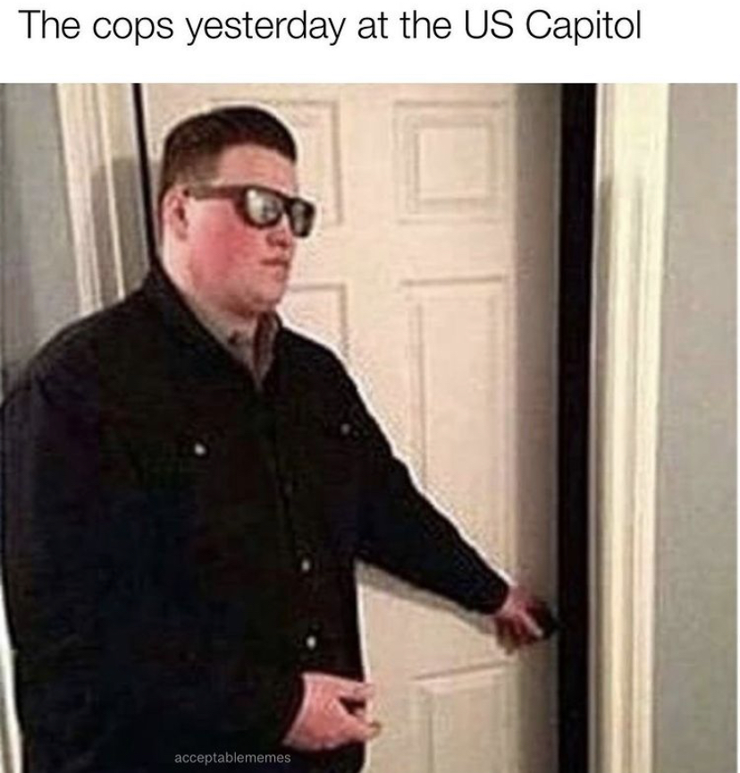 what's the password meme - The cops yesterday at the Us Capitol acceptablememes