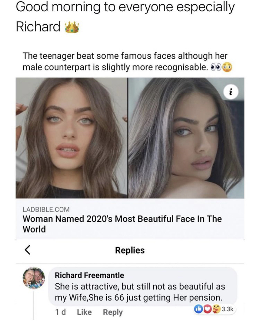 beauty - Good morning to everyone especially Richard The teenager beat some famous faces although her male counterpart is slightly more recognisable. i Ladbible.Com Woman Named 2020's Most Beautiful Face In The World