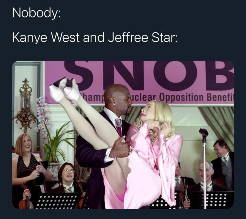 white chicks - Nobody Kanye West and Jeffree Star Osnob ham quclear Opposition Benefit