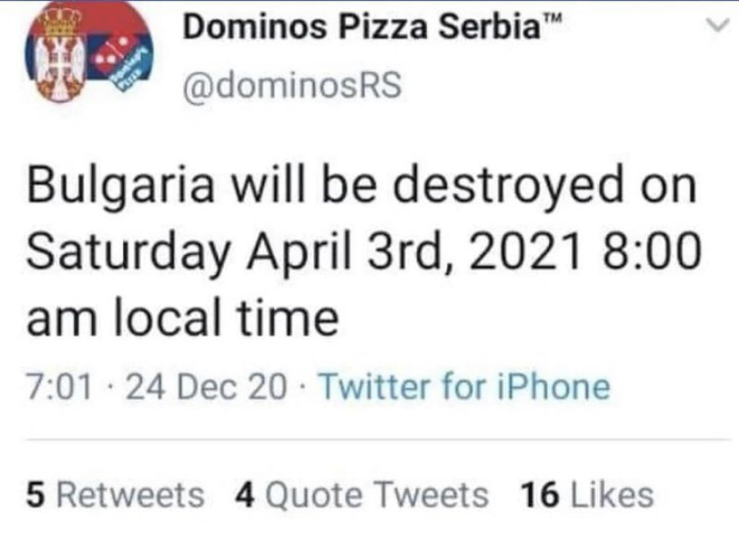 paper - Tm Panier Dominos Pizza Serbia Pies Bulgaria will be destroyed on Saturday April 3rd, 2021 local time 24 Dec 20 Twitter for iPhone 5 4 Quote Tweets 16