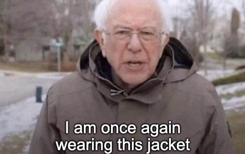 broke boi meme - I am once again wearing this jacket
