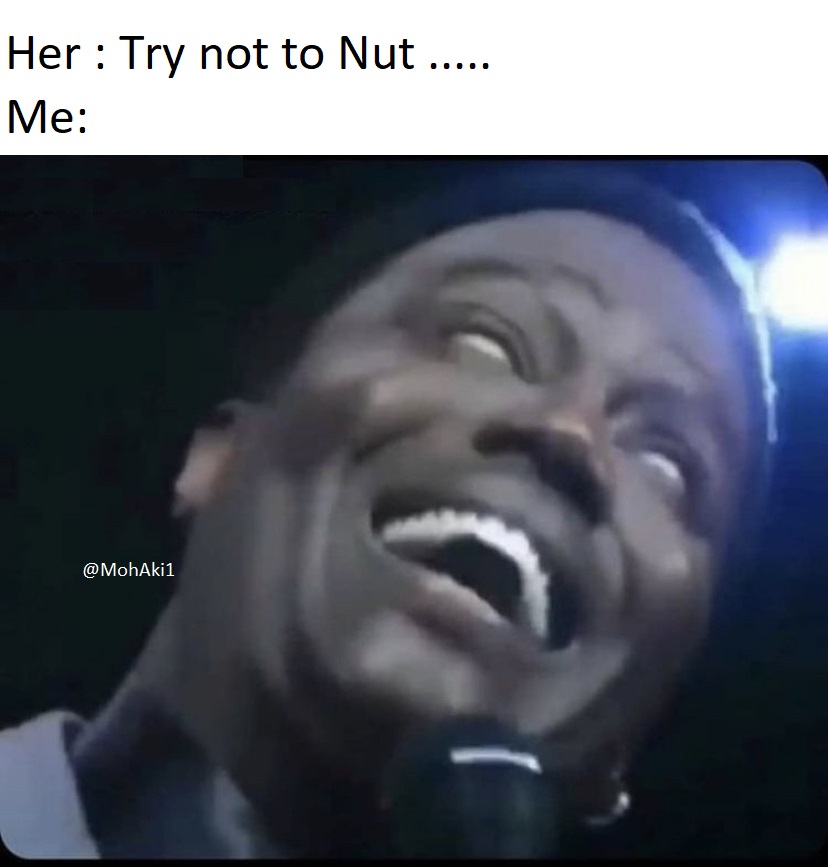 mouth - Her Try not to Nut .... Me