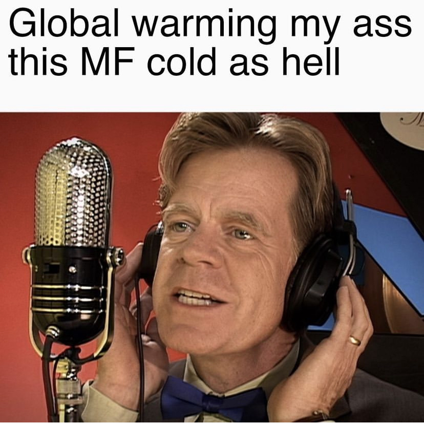 savage memes - inland empire restoration - Global warming my ass this Mf cold as hell T