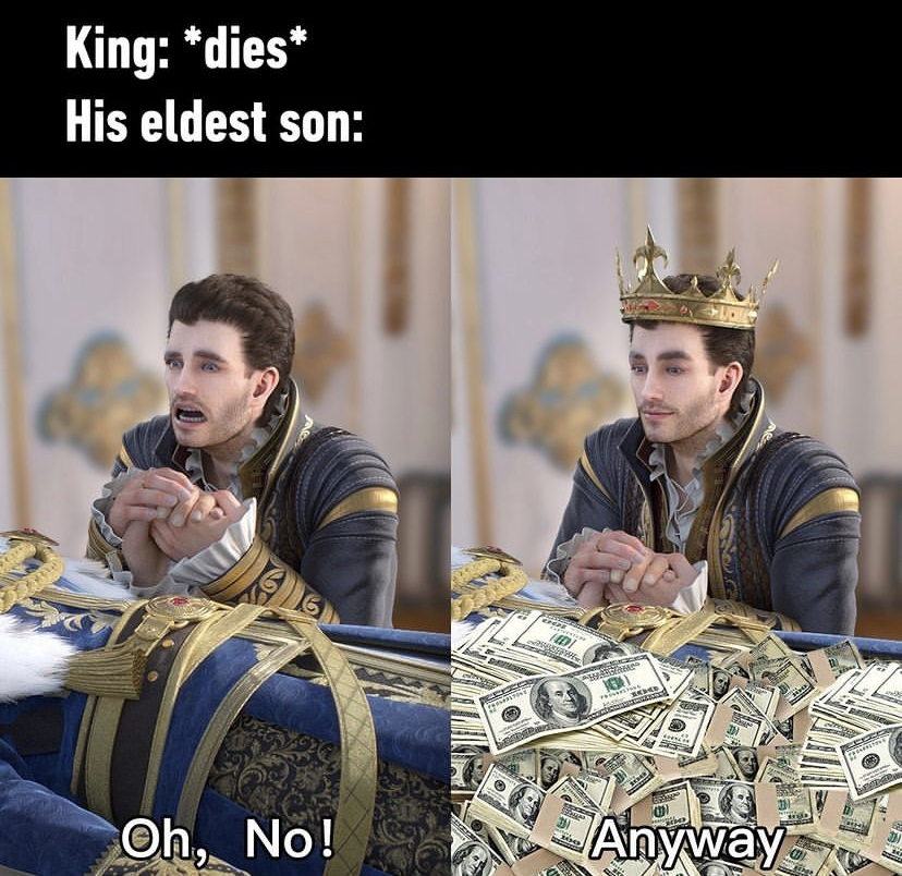 funny memes - photo caption - King dies His eldest son Oh, No! Tase Anyway