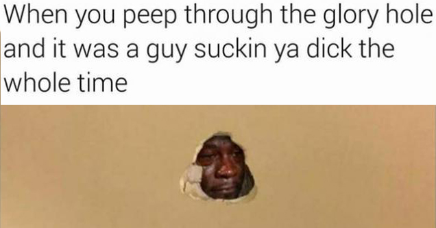 funny photoshop of crying Michael Jordan and a glory hole to illustrate the disappointment and feeling of realizing it is a guy that was on the other side of the wall