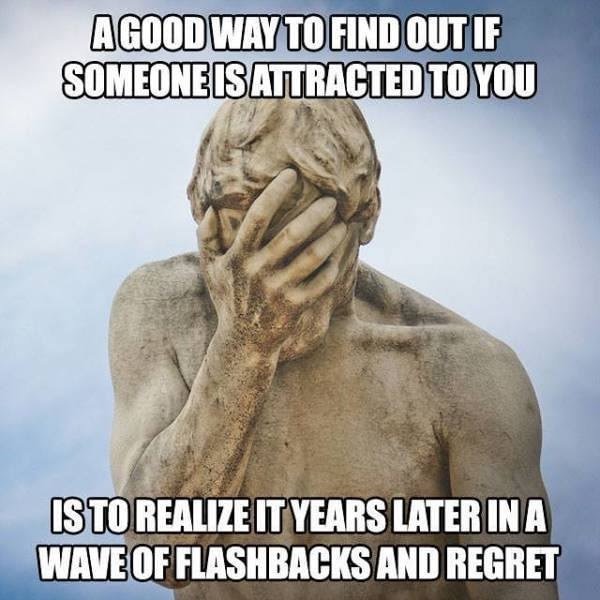 facepalm statue of that feeling when you realize years later someone was flirting with you and regret not realizing it at the time