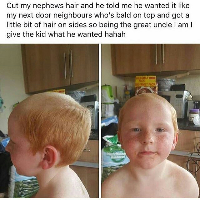 funny pictures of hair cut uncle gave to his nephew to make him look like balding neighbor as he requested 