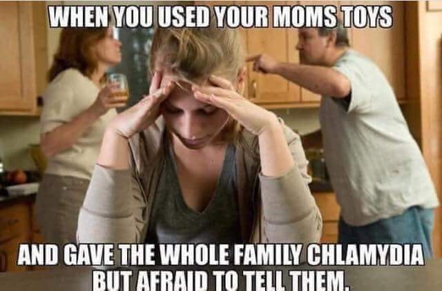 when u gave whole family chlamydia