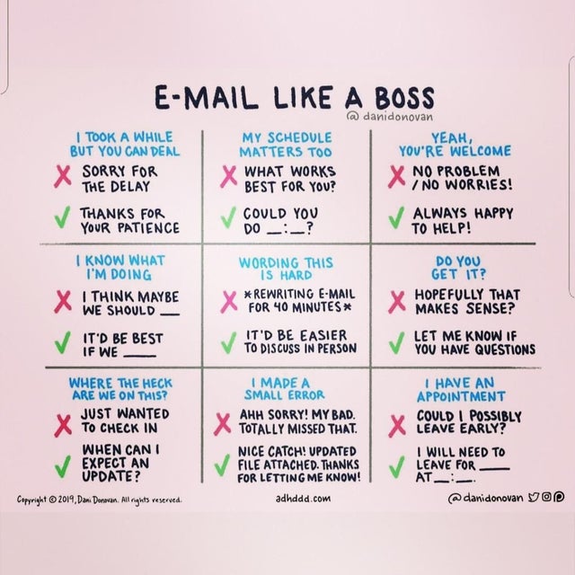 email like a boss - EMail A Boss | Took A While But You Can Deal Y Sorry For The Delay My Schedule Matters Too What Works Best For You? Could You Do _ _? Yeah You'Re Welcome Y No Problem No Worries! Thanks For Your Patience Always Happy To Help! I Know Wh